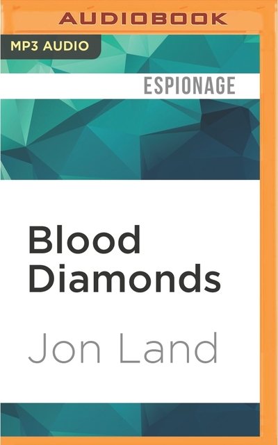 Cover for Jon Land · Blood Diamonds (MP3-CD) (2016)