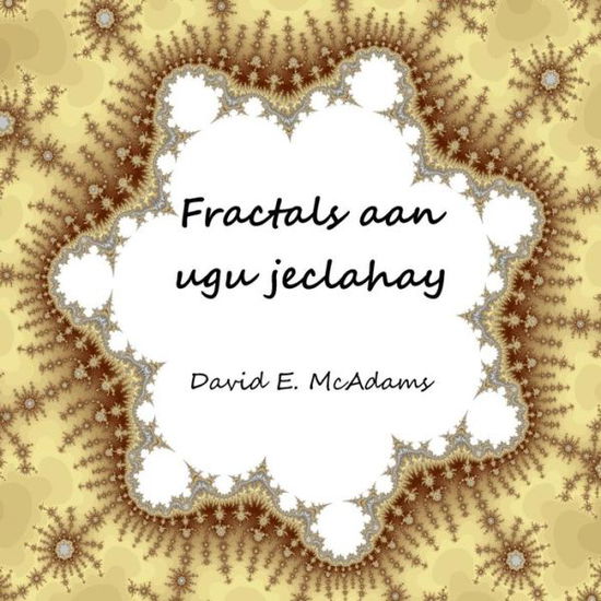 Cover for David E McAdams · Fractals Aan Ugu Jeclahay (Paperback Book) (2016)