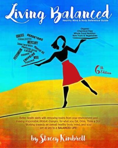 Cover for Stacey A Kimbrell · Living Balanced (Paperback Book) (2016)