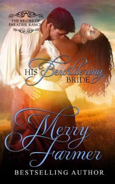 Cover for Merry Farmer · His Bewildering Bride (Paperback Book) (2016)