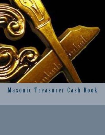 Cover for Ap Forms · Masonic Treasurer Cash Book (Paperback Bog) (2016)