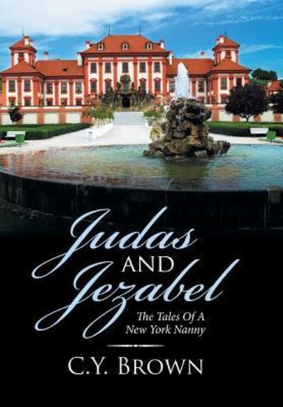 Cover for C Y Brown · Judas and Jezabel (Hardcover Book) (2016)