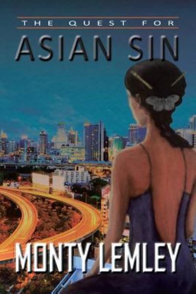 Cover for Monty Lemley · The Quest for Asian Sin (Paperback Book) (2016)