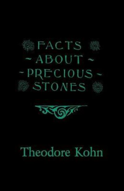 Cover for Theodore Kohn · Facts About Precious Stones (Paperback Book) (2019)