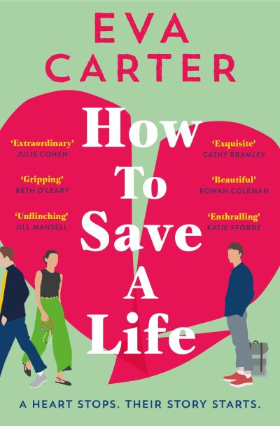 Cover for Eva Carter · How to Save a Life (Paperback Book) (2022)