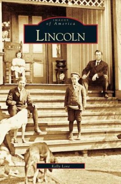 Cover for Kelly Love · Lincoln (Hardcover bog) (2004)