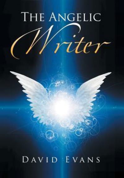 Cover for David Evans · The Angelic Writer (Gebundenes Buch) (2017)