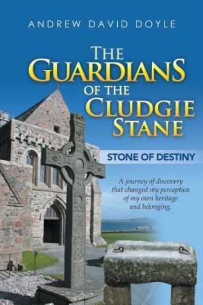 Cover for Andrew David Doyle · The Guardians of the Cludgie Stane (Pocketbok) (2018)