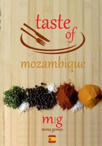 Cover for Mena Gomes · Taste of Mozambique (Paperback Book) (2016)
