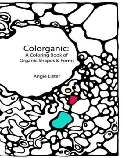 Cover for Angie Lister · Colorganic (Paperback Book) (2016)