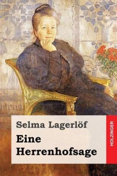 Cover for Selma Lagerlöf · Eine Herrenhofsage (Taschenbuch) (2016)