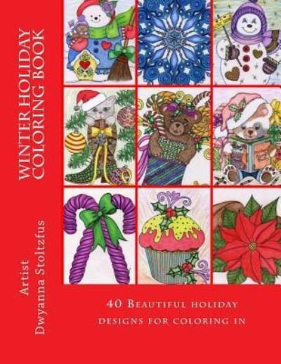 Cover for Dwyanna Stoltzfus · Winter Holiday Coloring Book (Pocketbok) (2016)