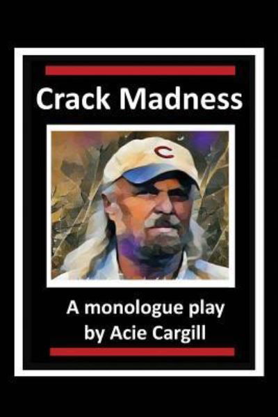 Cover for Acie Cargill · Crack Madness (Paperback Book) (2017)