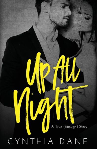 Cover for Cynthia Dane · Up All Night (Paperback Book) (2017)