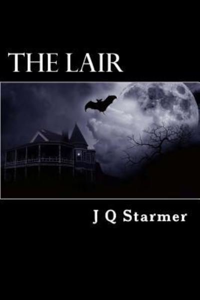 Cover for J Q Starmer · The Lair: You're Being Chased by the Halloween Man (Book) (2017)