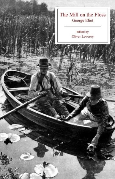 The Mill on the Floss - Broadview Editions - George Eliot - Books - Broadview Press Ltd - 9781551114675 - March 30, 2007