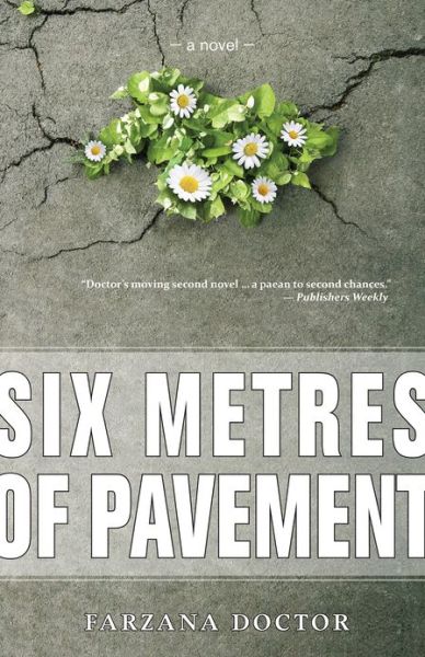 Cover for Farzana Doctor · Six Metres of Pavement (Paperback Book) (2011)