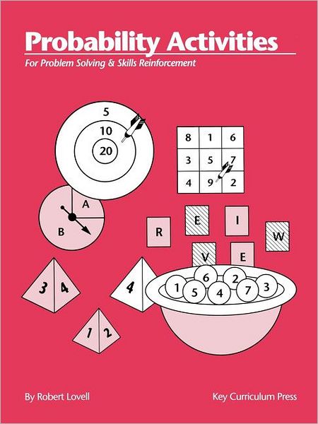 Probability Activities for Problem Solving & Skills Reinforcement - Robert Lovell - Books - Key Curriculum Press - 9781559530675 - September 5, 2000