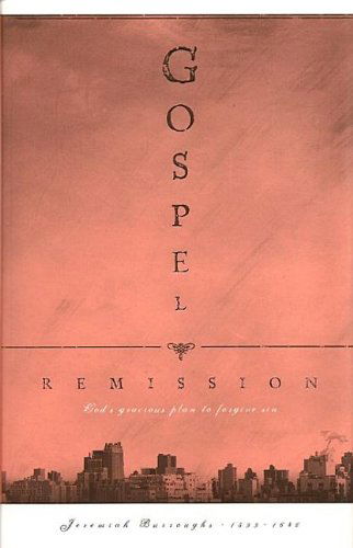 Cover for Jeremiah Burroughs · Gospel Remission (Hardcover Book) (2001)