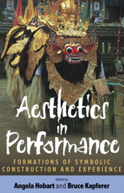 Cover for Aesthetics in Performance: Formations of Symbolic Construction and Experience (Hardcover Book) (2005)