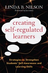 Cover for Linda B. Nilson · Creating Self-Regulated Learners: Strategies to Strengthen Students’ Self-Awareness and Learning Skills (Paperback Book) (2013)