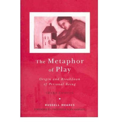 Russell Meares · The Metaphor of Play: Origin and Breakdown of Personal Being (Pocketbok) (2005)