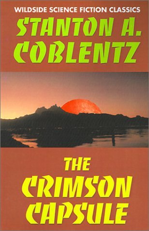 Cover for Stanton Arthur Coblentz · The Crimson Capsule (Taschenbuch) (1967)