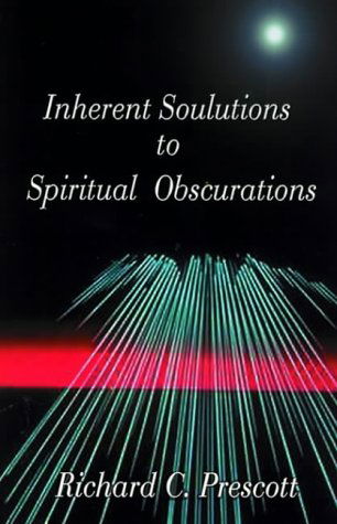 Cover for Richard Chambers Prescott · Inherent Solutions to Spiritual Obscurations (Innbunden bok) (2000)