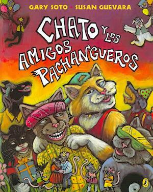 Chato Y Los Amigos Pachangueros / Chato and the Party Animals - Gary Soto - Boeken - Live Oak Media - 9781595196675 - 2006