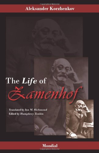 Cover for Aleksander Korzhenkov · Zamenhof: the Life, Works and Ideas of the Author of Esperanto (Paperback Bog) [Abridged edition] (2010)