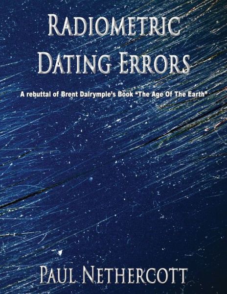 Cover for Paul Nethercott · Radiometric Dating Errors (Paperback Book) (2021)