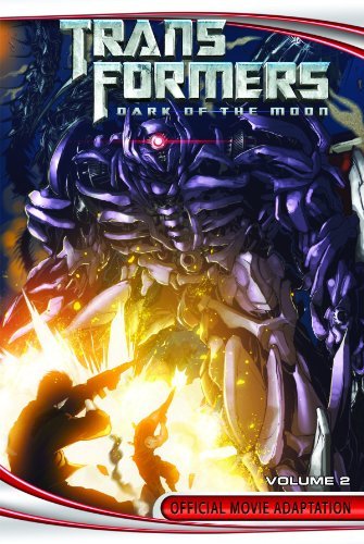 Cover for John Barber · Transformers: Dark of the Moon Volume 2 (Transformers: Dark of the Moon Official Movie Adaptation) (Hardcover Book) (2012)