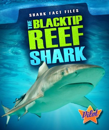 Cover for Sara Green · The Blacktip Reef Shark (Shark Fact Files) (Hardcover Book) (2013)