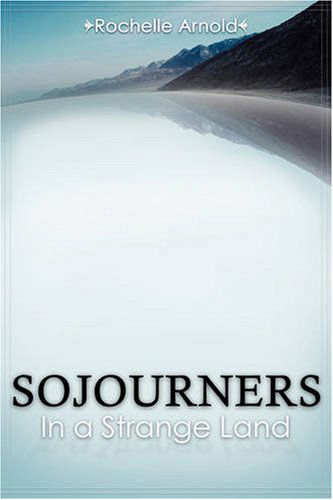 Cover for Rochelle Arnold · Sojourners (Paperback Book) (2007)