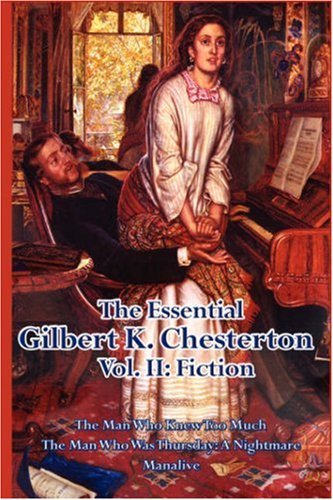 Cover for G. K. Chesterton · The Essential Gilbert K. Chesterton Vol. Ii: Fiction (Inbunden Bok) (2008)