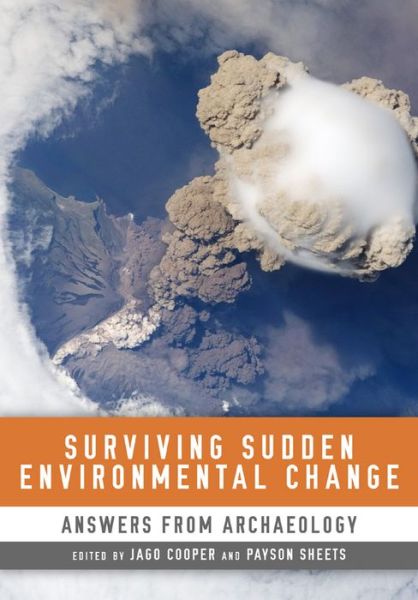 Cover for Jago Cooper · Surviving Sudden Environmental Change: Answers From Archaeology (Paperback Book) (2012)