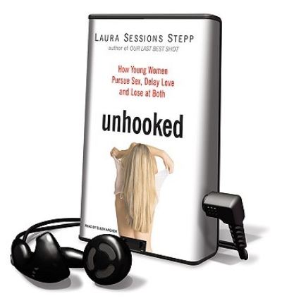 Cover for Laura Sessions Stepp · Unhooked (N/A) (2009)