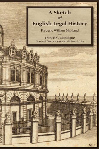 Cover for Frederick W Maitland · A Sketch of English Legal History (Paperback Book) [Annotated edition] (2010)