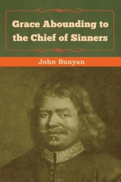 Cover for John Bunyan · Grace Abounding to the Chief of Sinners (Taschenbuch) (2019)