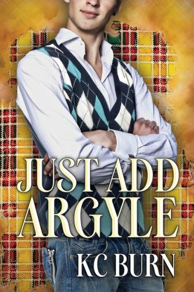 Cover for KC Burn · Just Add Argyle - Fabric Hearts (Paperback Book) [New edition] (2017)