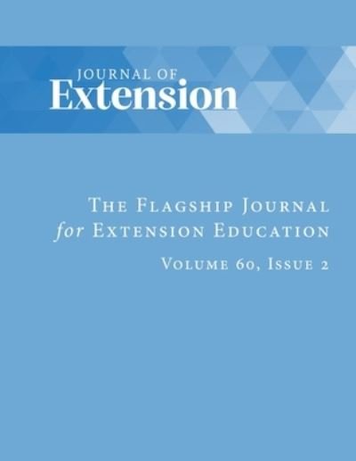 Journal of Extension, Vol. 60, No. 2 - None - Books - Clemson University Press - 9781638040675 - August 31, 2022