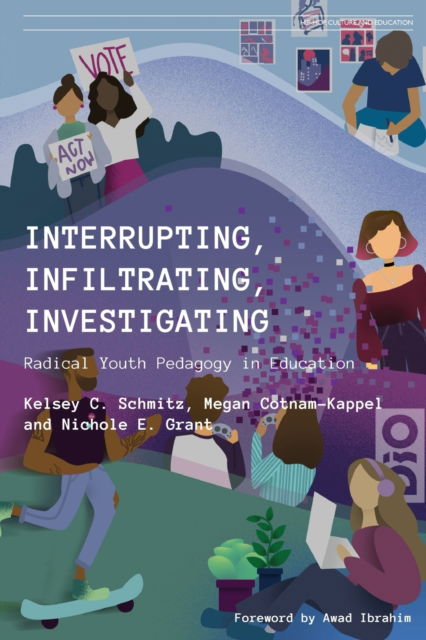 Cover for Kelsey C Schmitz · Interrupting, Infiltrating, Investigating (Taschenbuch) (2020)