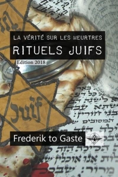 Cover for Frederik To Gaste · La verite sur les meurtres rituels juifs (Paperback Book) (2018)