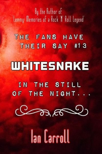 Cover for Mr Ian Carroll · The Fans Have Their Say #13 Whitesnake (Paperback Book) (2020)