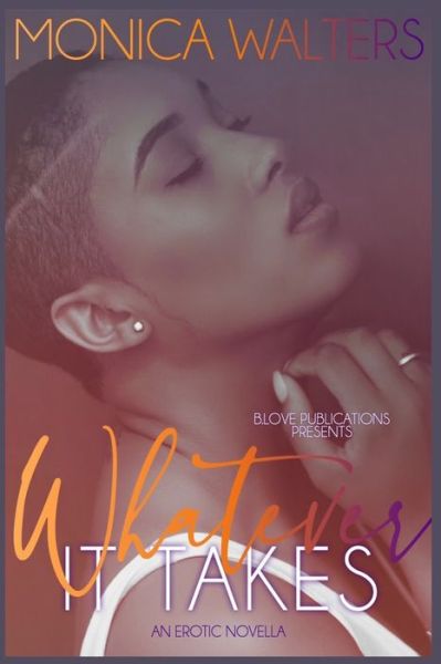 Cover for Monica Walters · Whatever It Takes (Paperback Book) (2020)