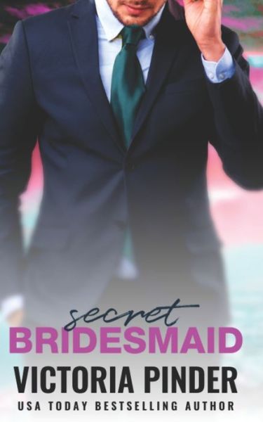 Cover for Victoria Pinder · Secret Bridesmaid (Paperback Book) (2020)