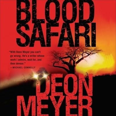 Cover for Deon Meyer · Blood Safari (CD) (2010)