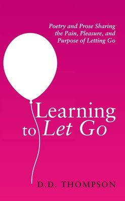 Cover for D. D. Thompson · Learning to Let Go (Book) (2021)