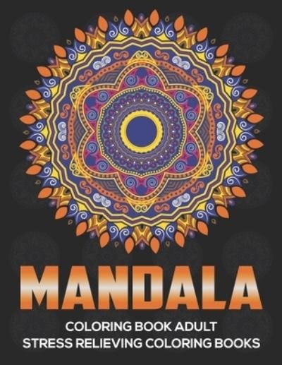 Cover for Eileen A Dunlap · Mandala Coloring Book Adult (Paperback Bog) (2019)