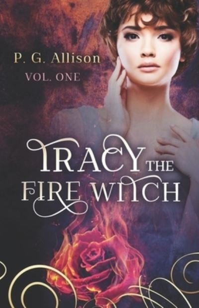 Cover for P G Allison · Tracy the Fire Witch (Taschenbuch) (2019)